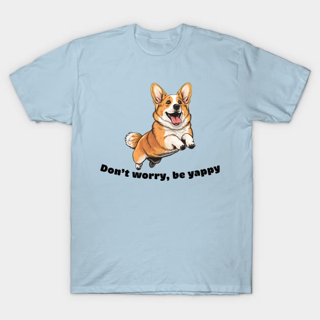 Don't worry, be yappy T-Shirt by yewjin